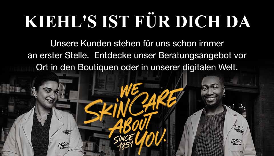 Kiehl's ist für Dich da